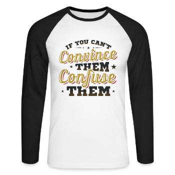 Debating Team, Confuse, Debating - Unisex Long Sleeve Baseball T-Shirt - white/black - Front - Nik (191cm)