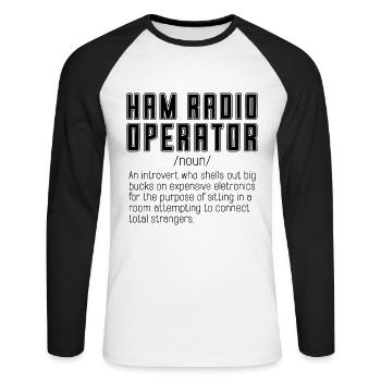 Ham Radio Operator An Introvert Who Radio Tower - Unisex Long Sleeve Baseball T-Shirt - white/black - Front - Nik (191cm)