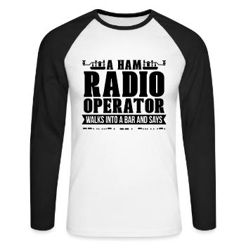 Ham Radio Operator Walks Into Radio Tower Antenna - Unisex Long Sleeve Baseball T-Shirt - white/black - Front - Nik (191cm)