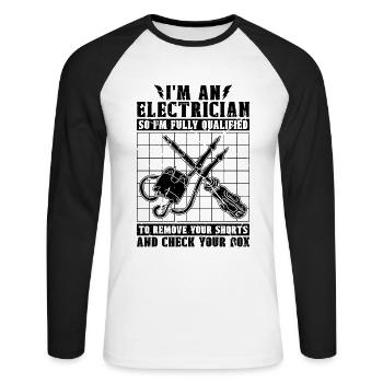 I'm An Electrician So I'm Technician Electrician - Unisex Baseballshirt langarm - Weiß/Schwarz - Vorne - Nik (191cm)