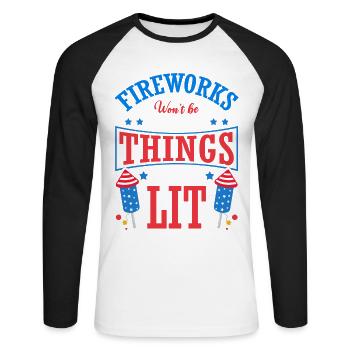 On July 4, not only fireworks will be ignited - Unisex Long Sleeve Baseball T-Shirt - white/black - Front - Nik (191cm)