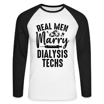 Real Men Marry Medical Nephrologist Dialysis Tech - Unisex Long Sleeve Baseball T-Shirt - white/black - Front - Nik (191cm)