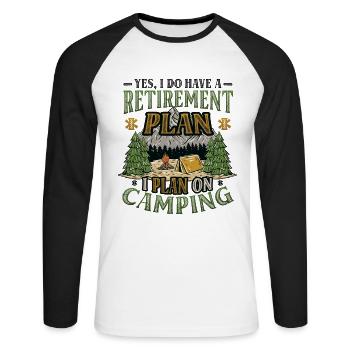 Retirement plan camping, retirement camper - Unisex Long Sleeve Baseball T-Shirt - white/black - Front - Nik (191cm)