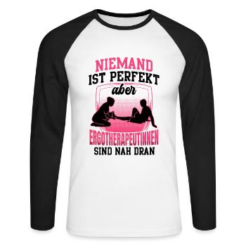 Ergotherapeutin ist perfekt Ergotherapie - Unisex Baseballshirt langarm - Weiß/Schwarz - Vorne - Nik (191cm)