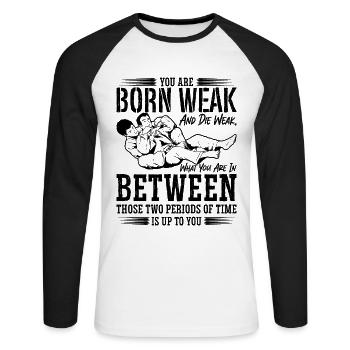 You Are Weak Jiu Jitsu Combat Fighting Fighter - Unisex Baseballshirt langarm - Weiß/Schwarz - Vorne - Nik (191cm)