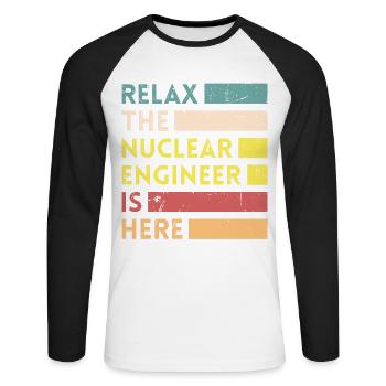 Relax, who is a nuclear engineer - Unisex Long Sleeve Baseball T-Shirt - white/black - Front - Nik (191cm)