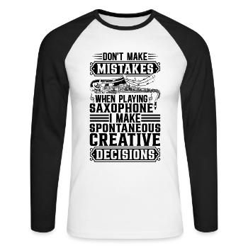 Don't Make Mistakes When Playing Saxophone - Saxop - Unisex Baseballshirt langarm - Weiß/Schwarz - Vorne - Nik (191cm)
