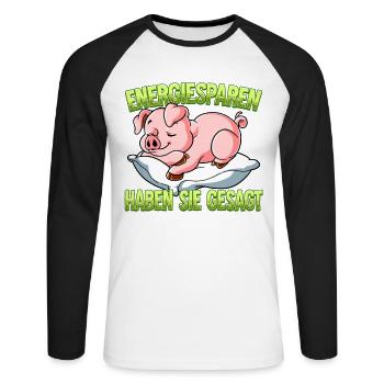 Energiesparen Haben Sie Gesagt Schwein - Unisex Baseballshirt langarm - Weiß/Schwarz - Vorne - Nik (191cm)