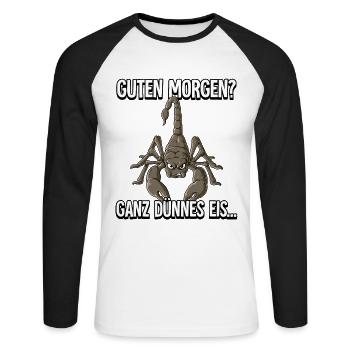 Guten Morgen Ganz Dünnes Eis Skorpion - Unisex Baseballshirt langarm - Weiß/Schwarz - Vorne - Nik (191cm)