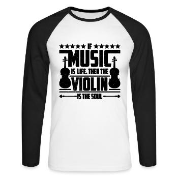 If Music Is Life Then Violin Instrument Violinist - Unisex Long Sleeve Baseball T-Shirt - white/black - Front - Nik (191cm)