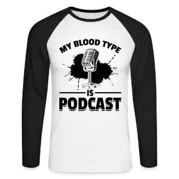My Blood Type Is Podcast - Podcast Host Funny Podc - Unisex Baseballshirt langarm - Weiß/Schwarz - Vorne - Nik (191cm)