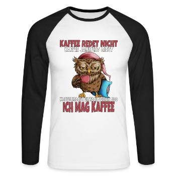 Eule Kaffee Morgenmuffel Langschläfer Frühstück - Unisex Baseballshirt langarm - Weiß/Schwarz - Vorne - Nik (191cm)
