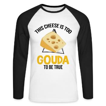 Gouda lovers for smoked Gouda - Unisex Long Sleeve Baseball T-Shirt - white/black - Front - Nik (191cm)