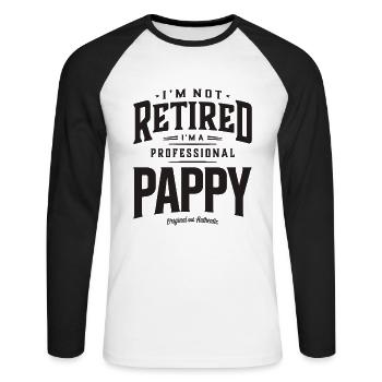 I'm Not Retired I'm a Professional Pappy Funny - Unisex Long Sleeve Baseball T-Shirt - white/black - Front - Nik (191cm)