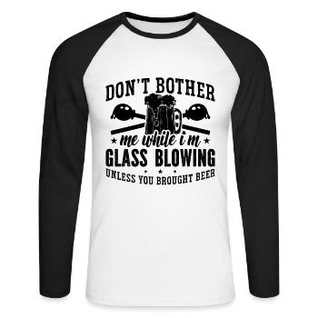 Don't Bother Me While I'm Lampworker Glassblower - Unisex Baseballshirt langarm - Weiß/Schwarz - Vorne - Nik (191cm)