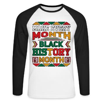 Make Every Month Black History Month - Unisex Long Sleeve Baseball T-Shirt - white/black - Front - Nik (191cm)