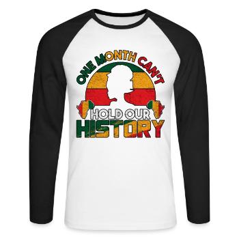 Un mois ne peut pas tenir notre Mois de l’histoire des Noirs - T-shirt baseball manches longues Homme - blanc/noir - Devant - Nik (191cm)