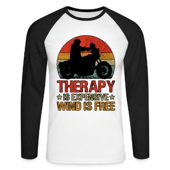 Therapie ist teuer Wind ist kostenlos Motorrad - Unisex Baseballshirt langarm - Weiß/Schwarz - Vorne - Nik (191cm)