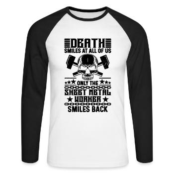 Death Smiles At All Fabricator Sheet Metal Workers - Unisex Long Sleeve Baseball T-Shirt - white/black - Front - Nik (191cm)
