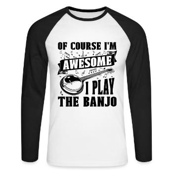 Bien sûr, je suis génial, je joue du banjo acoustique - T-shirt baseball manches longues Homme - blanc/noir - Devant - Nik (191cm)