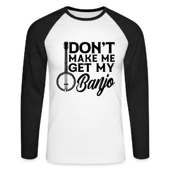 Ne me faites pas obtenir mon banjo musique folklorique Lecteur de banjo - T-shirt baseball manches longues Homme - blanc/noir - Devant - Nik (191cm)