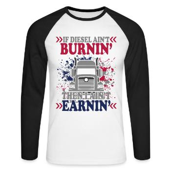 If Diesel Ain't BurninI Ain't Earnin - Unisex Baseballshirt langarm - Weiß/Schwarz - Vorne - Nik (191cm)
