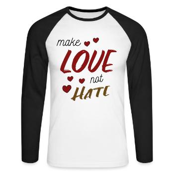 Make Love Not Hate Sayings - Unisex Long Sleeve Baseball T-Shirt - white/black - Front - Nik (191cm)