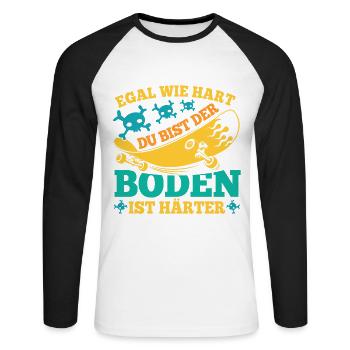Egal Wie Hart Du Bist Der Boden ist Härter Skater - Unisex Baseballshirt langarm - Weiß/Schwarz - Vorne - Nik (191cm)