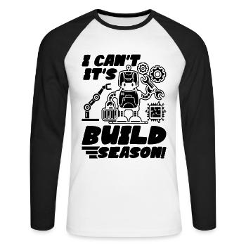 I Can't It's Build Season Cyborg Robotics Engineer - Unisex Baseballshirt langarm - Weiß/Schwarz - Vorne - Nik (191cm)