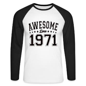 Awesome Since 1971 Birthday 1971 Vintage 1971 - Unisex Long Sleeve Baseball T-Shirt - white/black - Front - Nik (191cm)