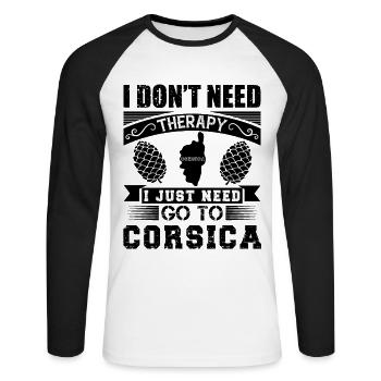 I don't need Therapy I just need to go to Corsica - Unisex Long Sleeve Baseball T-Shirt - white/black - Front - Nik (191cm)