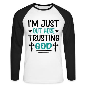 I'm Just Out Here Trusting God - Unisex Long Sleeve Baseball T-Shirt - white/black - Front - Nik (191cm)