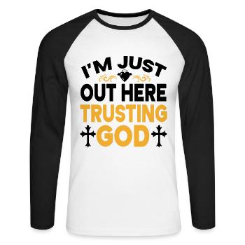 I'm Just Out Here Trusting God - Unisex Long Sleeve Baseball T-Shirt - white/black - Front - Nik (191cm)