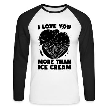 I Love You More Than Soft Serve Ice Cream Lover - Unisex Long Sleeve Baseball T-Shirt - white/black - Front - Nik (191cm)