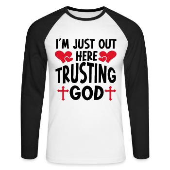I'm Just Out Here Trusting God - Unisex Long Sleeve Baseball T-Shirt - white/black - Front - Nik (191cm)