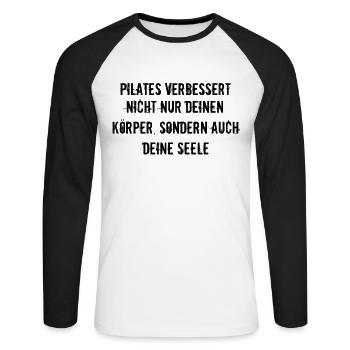 Pilates - Pilates verbessert nicht nur deinen - Unisex Baseballshirt langarm - Weiß/Schwarz - Vorne - Nik (191cm)