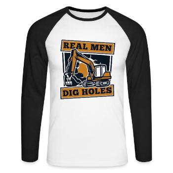 Real Men Dig Holes Excavator Seilbagger - Unisex Baseballshirt langarm - Weiß/Schwarz - Vorne - Nik (191cm)