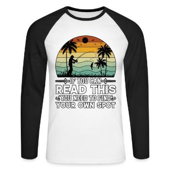 Si vous pouvez lire ceci, vous devez trouver votre pêche - T-shirt baseball manches longues Homme - blanc/noir - Devant - Nik (191cm)