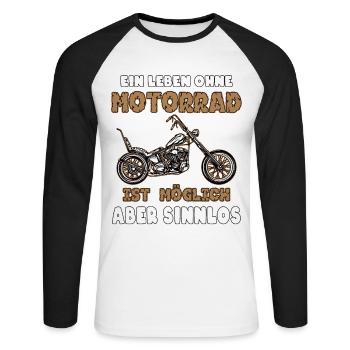 Leben ohne Motorrad ist möglich - Unisex Baseballshirt langarm - Weiß/Schwarz - Vorne - Nik (191cm)