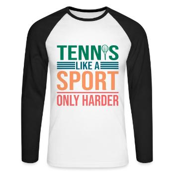 Citation amusante Le tennis comme un sport seulement plus difficile - T-shirt baseball manches longues Homme - blanc/noir - Devant - Nik (191cm)