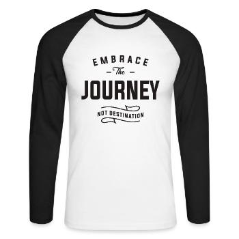 Embrace the journey, not destination - Unisex Long Sleeve Baseball T-Shirt - white/black - Front - Nik (191cm)