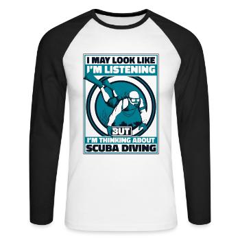 But I Think About Scuba Diving Goggles - Unisex Long Sleeve Baseball T-Shirt - white/black - Front - Nik (191cm)