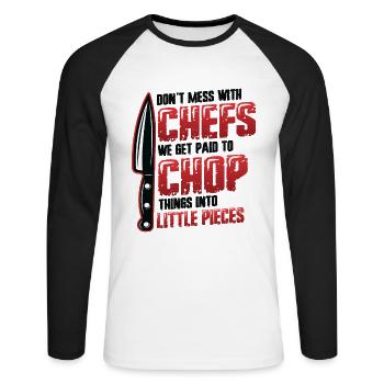 Don't mess with the chef - Unisex Long Sleeve Baseball T-Shirt - white/black - Front - Nik (191cm)