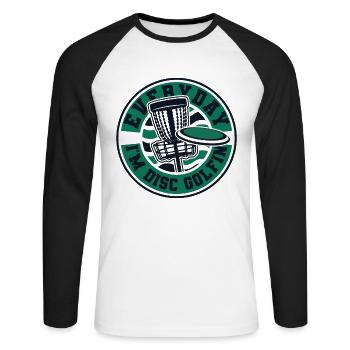 Everyday I'm Disc Golfing Frisbee Golf Basket - Unisex Long Sleeve Baseball T-Shirt - white/black - Front - Nik (191cm)