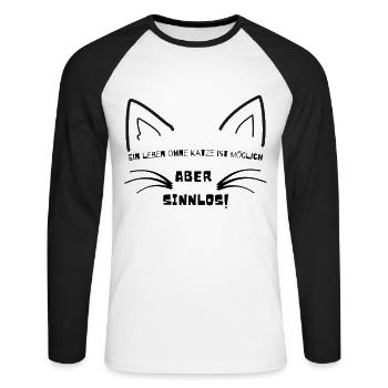 Ein Leben ohne Katze ist möglich aber sinnlos - Unisex Baseballshirt langarm - Weiß/Schwarz - Vorne - Nik (191cm)