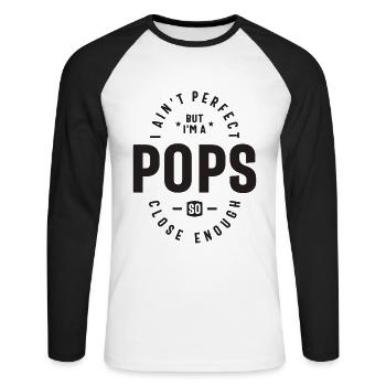 I Ain't Perfect But I'm a Pops - Grandpa - Unisex Baseballshirt langarm - Weiß/Schwarz - Vorne - Nik (191cm)