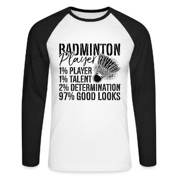 Badminton Player 1% Player Shuttlecock Badminton - Unisex Long Sleeve Baseball T-Shirt - white/black - Front - Nik (191cm)