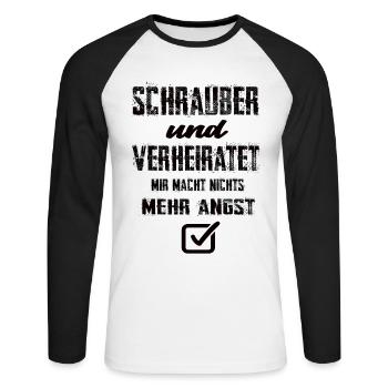 Schrauber Und Verheiratet Mir Macht Nix Mehr Angst - Unisex Baseballshirt langarm - Weiß/Schwarz - Vorne - Nik (191cm)