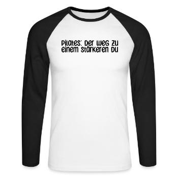 Pilates - Pilates: Der Weg zu einem stärkeren Du - Unisex Baseballshirt langarm - Weiß/Schwarz - Vorne - Nik (191cm)