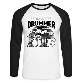 This Cute Drummer Is 6 Years Old - Birthday Drumme - Unisex Long Sleeve Baseball T-Shirt - white/black - Front - Nik (191cm)